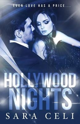 Hollywood Nights by Celi, Sara