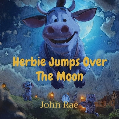 Herbie Jumps Over The Moon by Rae, John