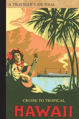 Hawaii: A Traveler's Journal by Applewood Books