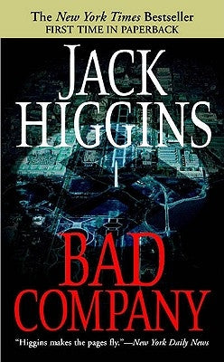 Bad Company by Higgins, Jack