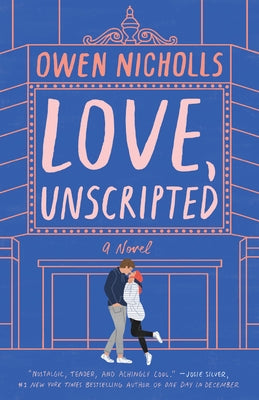 Love, Unscripted by Nicholls, Owen