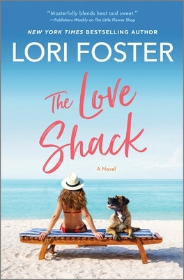 The Love Shack by Foster, Lori