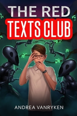 The Red Texts Club by Vanryken, Andrea