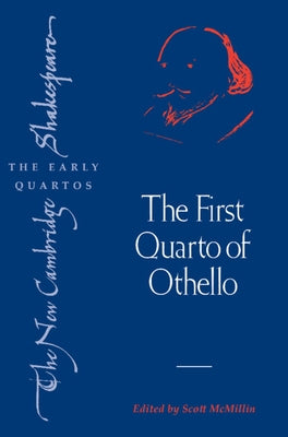 Ncsq: First Quarto of Othello by Shakespeare, William