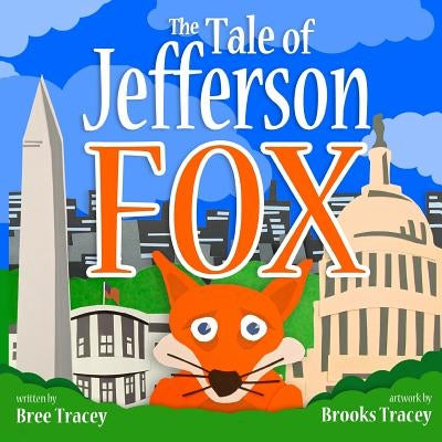 The Tale of Jefferson Fox by Tracey, Bree Palmer