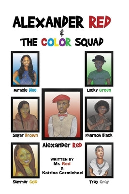 Alexander Red & the Color Squad by Red