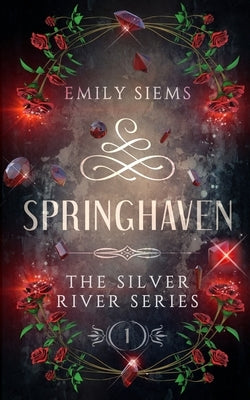 Springhaven by Siems, Emily