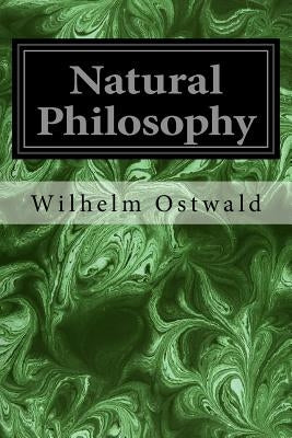 Natural Philosophy by Seltzer, Thomas