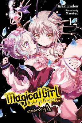 Magical Girl Raising Project, Vol. 12 (Light Novel): Episodes Delta by Endou, Asari