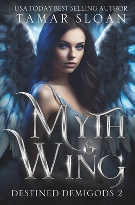 Wing and Myth by Sloan, Tamar