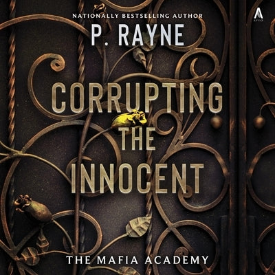 Corrupting the Innocent by Rayne, P.