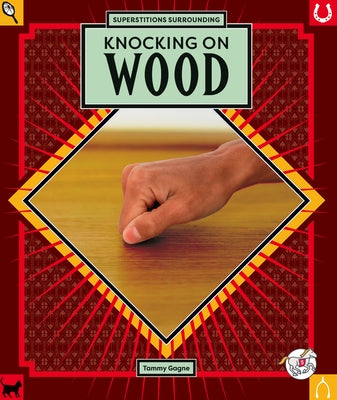 Knocking on Wood by Gagne, Tammy