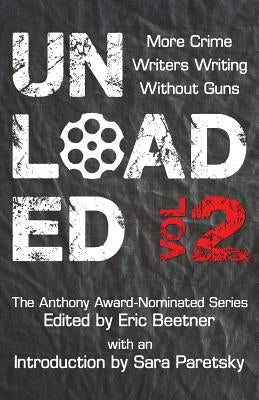 Unloaded Volume 2 by Beetner, Eric