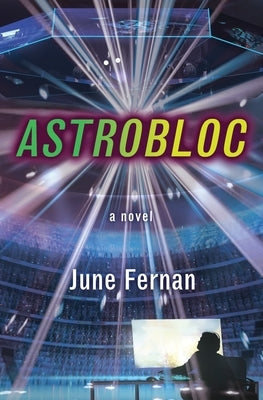 Astrobloc by Fernan, June