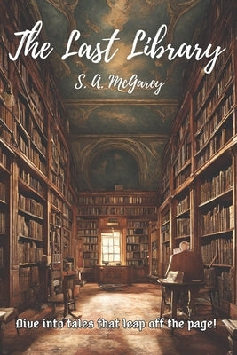 The Last Library by McGarey, Taylor Brooke