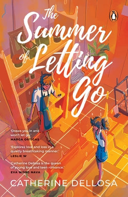 The Summer of Letting Go by Dellosa, Catherine