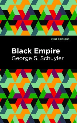 Black Empire by Schuyler, George S.