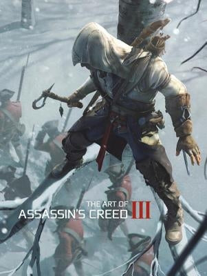 The Art of Assassin's Creed III by McVittie, Andy