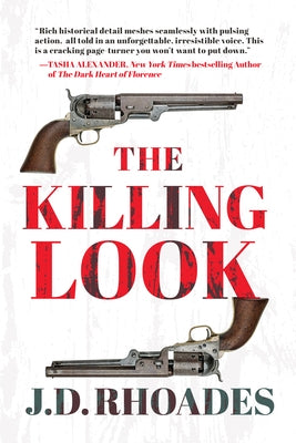 The Killing Look by Rhoades, J. D.