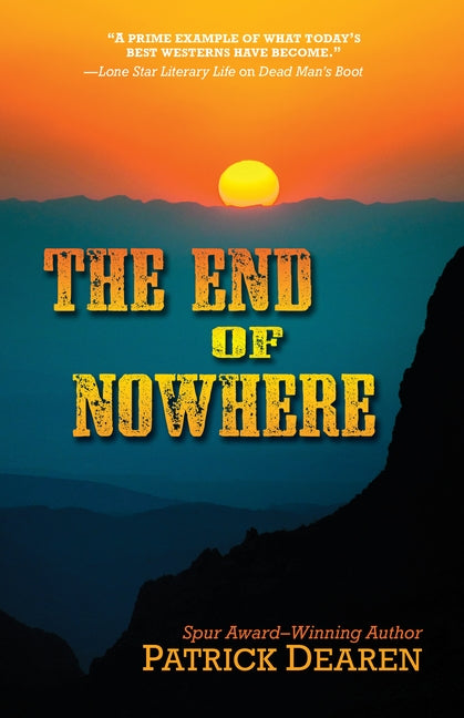 The End of Nowhere by Dearen, Patrick