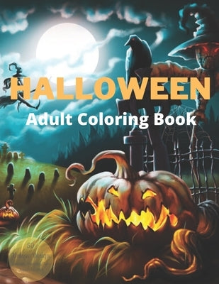 Halloween Adult Coloring Book: New and Expanded Edition, Featuring 50 Unique Designs, Pumpkin, Peacock, Fish, Squirrel, Owl & More by Sketch, Rare