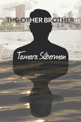 The Other Brother by Silberman, Tamara