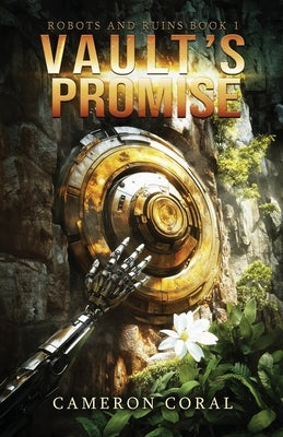 Vault's Promise by Coral, Cameron