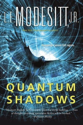 Quantum Shadows by Modesitt, L. E.