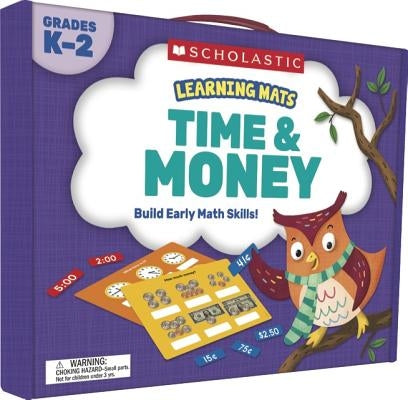 Learning Mats: Time & Money by Scholastic