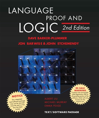 Language, Proof, and Logic: Second Edition [With CDROM] by Barker-Plummer, David