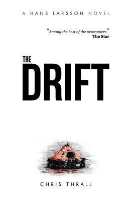 The Drift (A Hans Larsson Novel Book 1) by Thrall, Chris