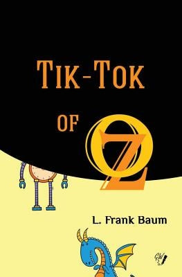 Tik-Tok of Oz by Wit, Golden