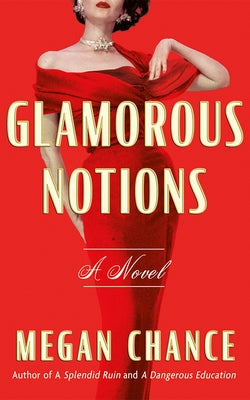 Glamorous Notions by Chance, Megan