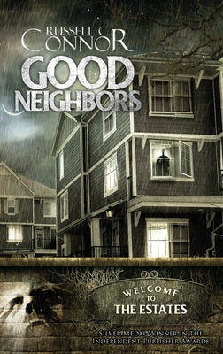 Good Neighbors by Connor, Russell C.