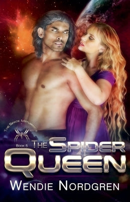 The Spider Queen by Nordgren, Wendie