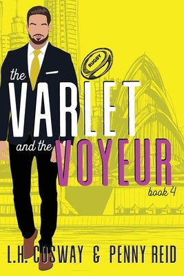 The Varlet and the Voyeur by Reid, Penny