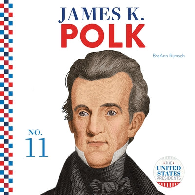 James K. Polk by Rumsch, Breann