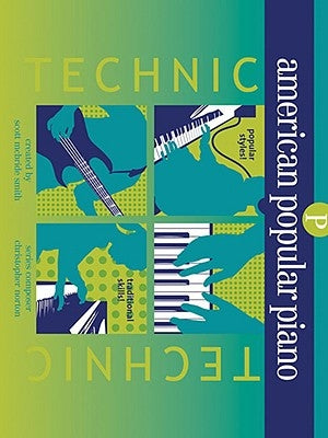 American Popular Piano - Technic: Preparatory Level - Technic by Norton, Christopher