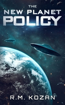 The New Planet Policy by Kozan, R. M.