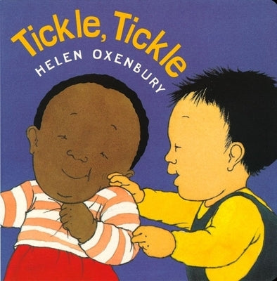 Tickle, Tickle by Oxenbury, Helen