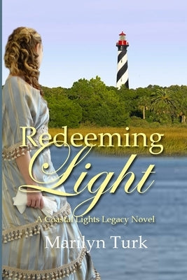 Redeeming Light by Turk, Marilyn