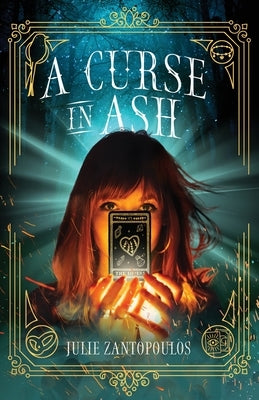 A Curse in Ash by Zantopoulos, Julie