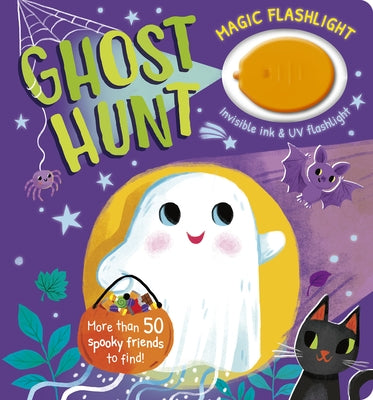 Magic Flashlight: Ghost Hunt: With Invisible Ink and UV Flashlight by Otter, Isabel