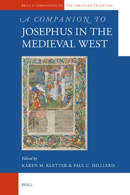 A Companion to Josephus in the Medieval West by Kletter, Karen M.