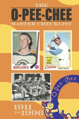 The O-Pee-Chee Master Checklist by Scott, Richard