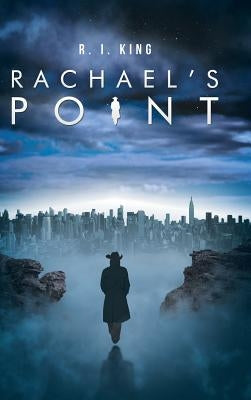 Rachael's Point by King, R. I.