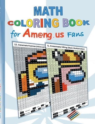 Math Coloring Book for Am@ng.us Fans: drawing, multiplication tables, basics, addition, subtraction, division, App, computer, pc, game, apple, videoga by Roogle, Ricky