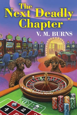 The Next Deadly Chapter by Burns, V. M.