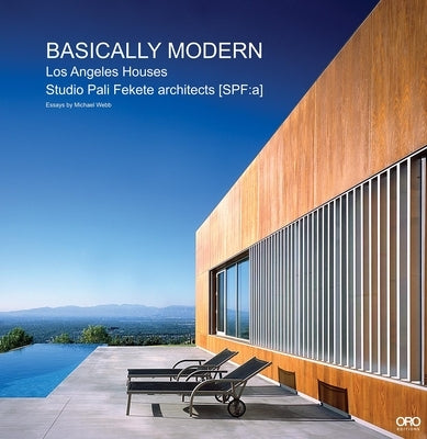 Basically Modern: Los Angeles Houses by Webb, Michael