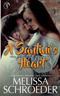 A Santini's Heart by Schroeder, Melissa